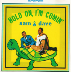 Hold On, I'm Comin'